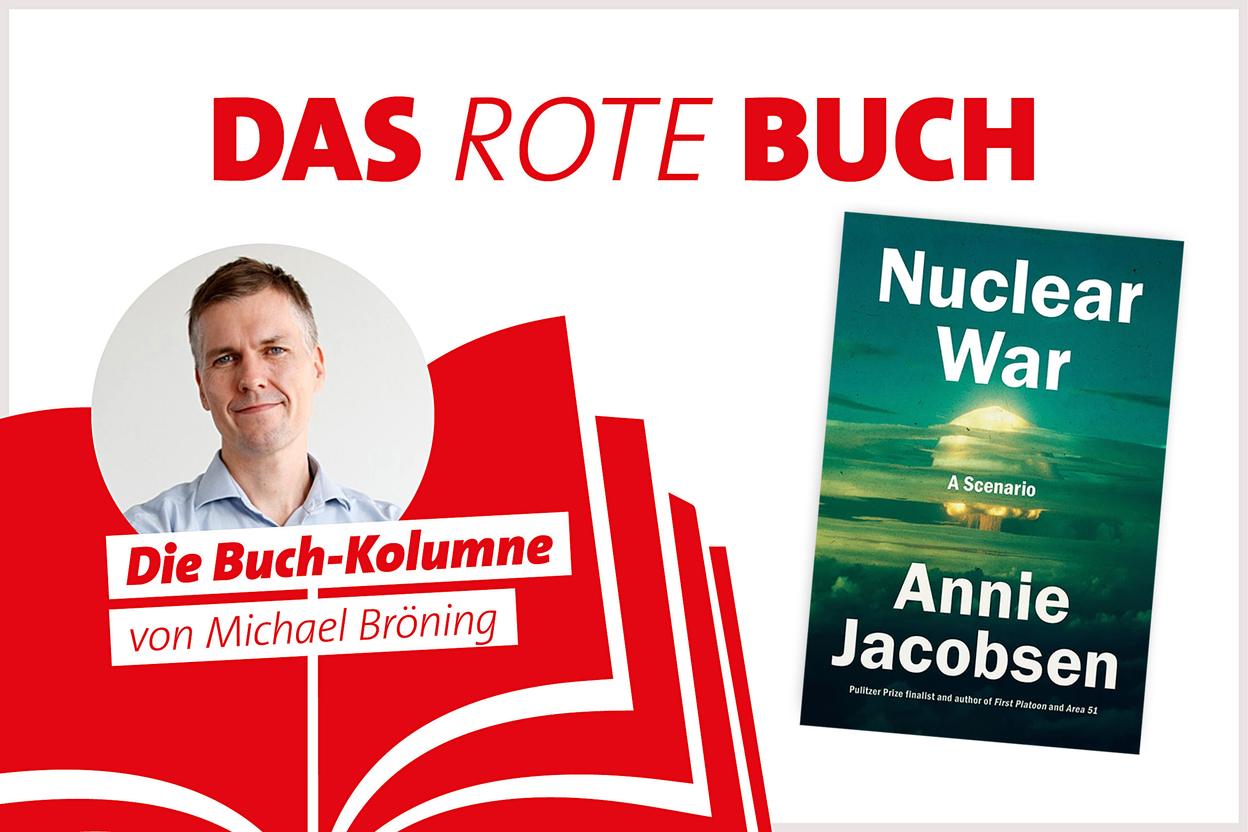 In „Nuclear War. A Scenario.” spielt die reommierte Investigativjournalistin Annie Jacobson einen atomaren Angriff auf die USA durch